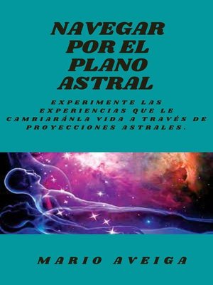 cover image of Navegando por el plano astral